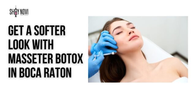 masseter botox boca raton