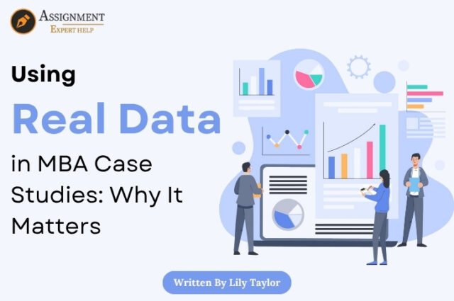 Using Real Data in MBA Case Studies: Why It Matters